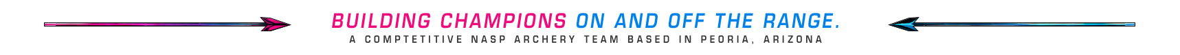 Building Champions On and Off the Range — A Competitive NASP Archery Team Based in Peoria, Arizona
